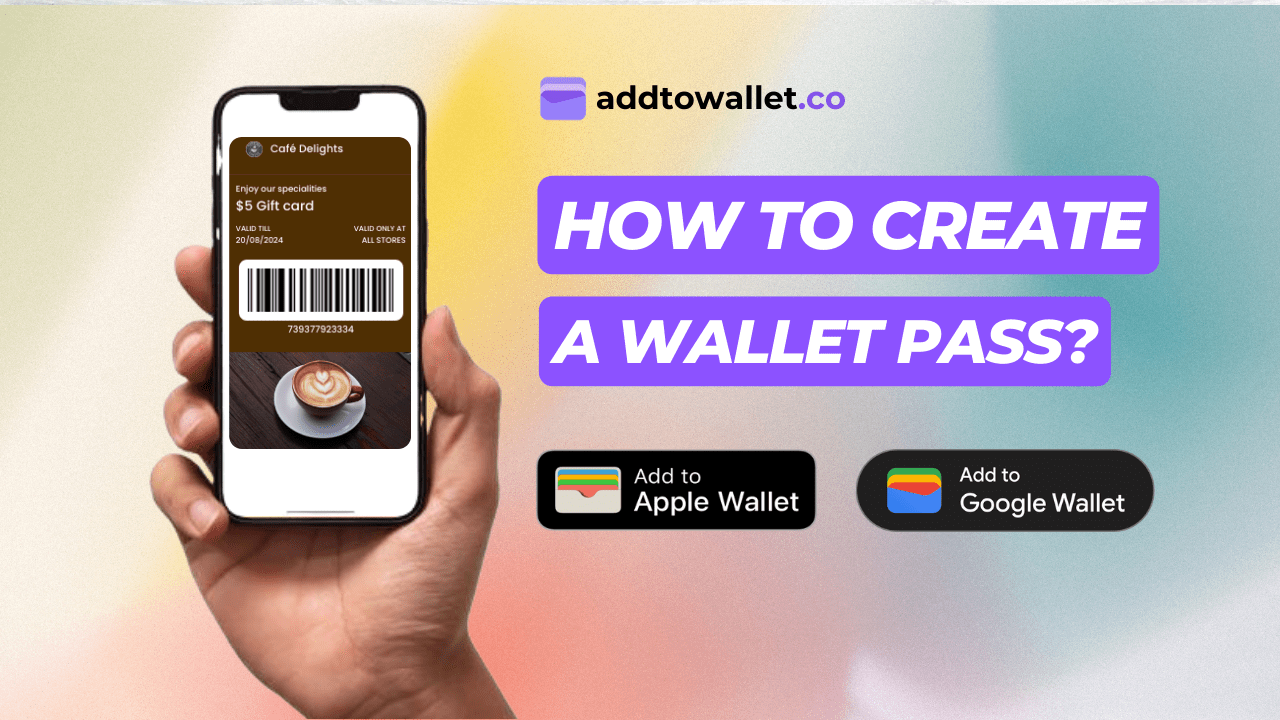 How to create a Google and Apple wallet pass